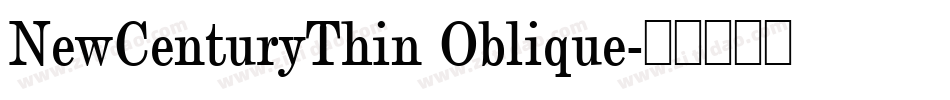 NewCenturyThin Oblique字体转换